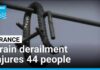 French police suspect train derailment was sabotage • FRANCE 24 English